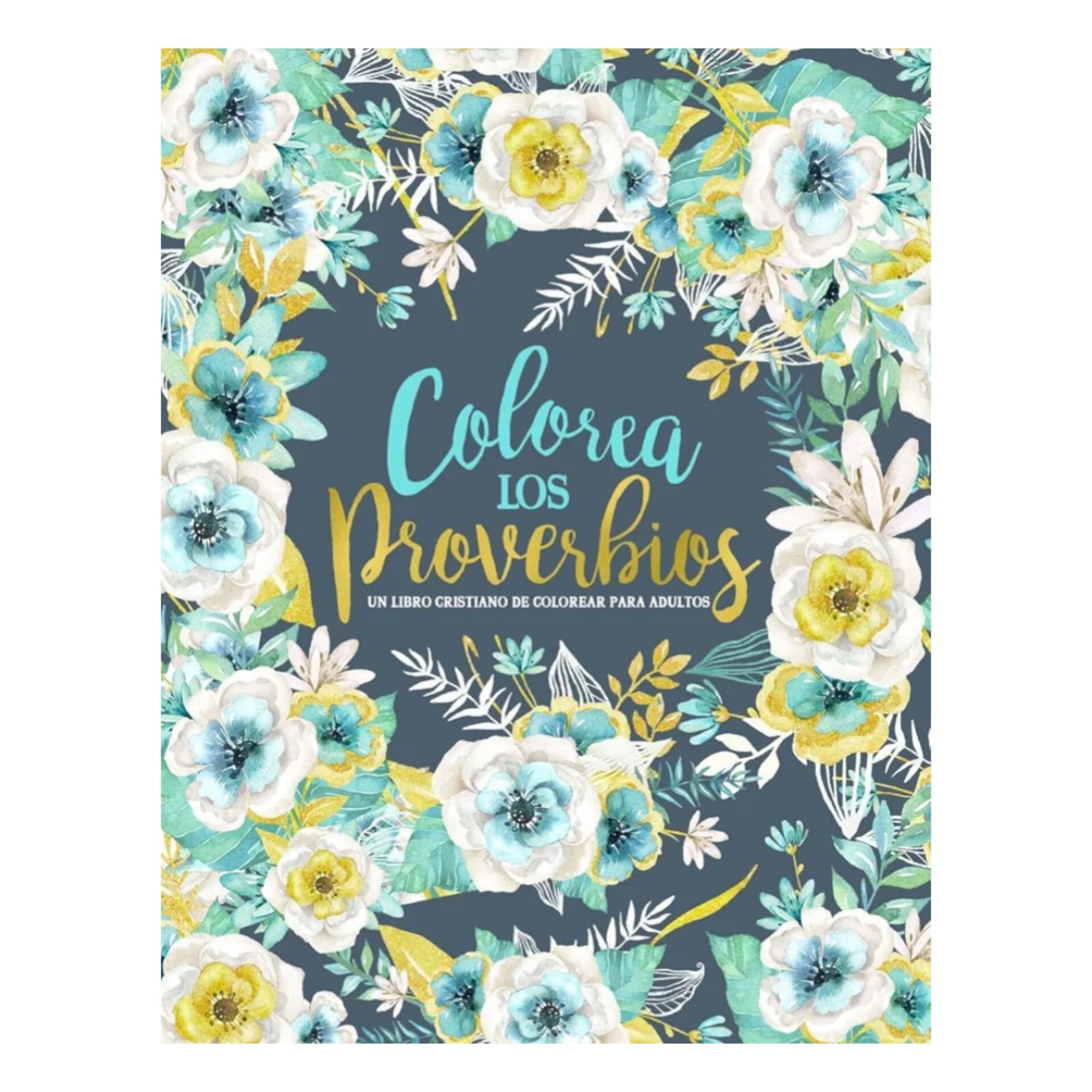 Libro De Colorear Proverbios (En Español)